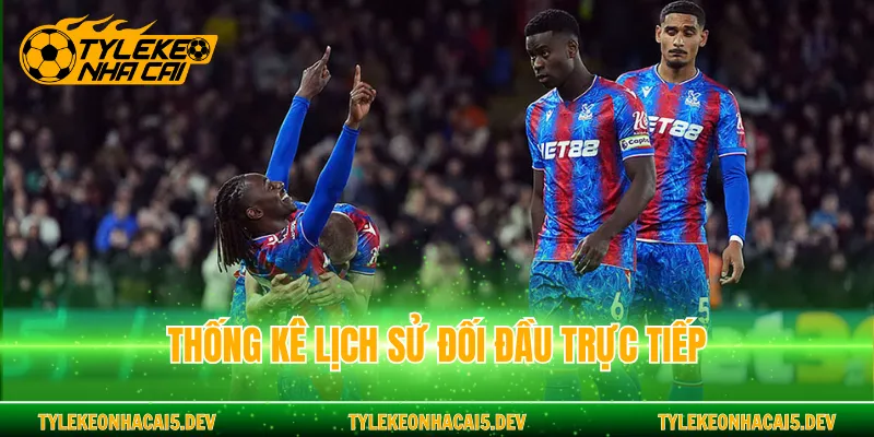 Thống kê lịch sử đối đầu trực tiếp